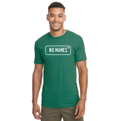 SUCIOWEAR OFFICIAL “No Mames Way” Street Sign Next Level Tee/Multiple Colors - T-shirt