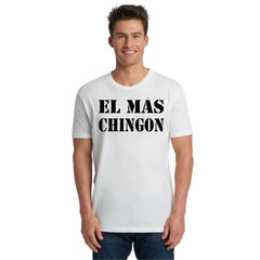 SUCIOWEAR OFFICIAL El Mas Chingon Next Level Unisex Tees /Multiple Colors - T-shirt