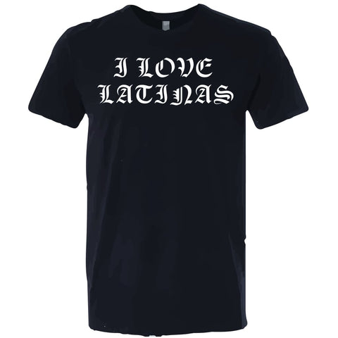 SUCIOWEAR OFFICIAL "I LOVE LATINAS" Next Level Unisex Tee