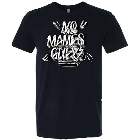 SUCIOWEAR OFFICIAL "NO MAMES GUEY" Next Level Unisex Tee Black