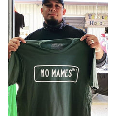 SUCIOWEAR OFFICIAL “No Mames Way” Street Sign Next Level Tee/Multiple Colors - T-shirt